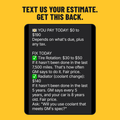 Text us your estimate. Get this back.